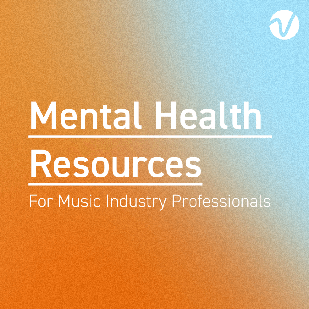 mental-health-resources-for-music-industry-professionals-vydia