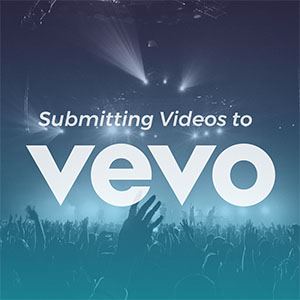 Submit to Vevo through Vydia